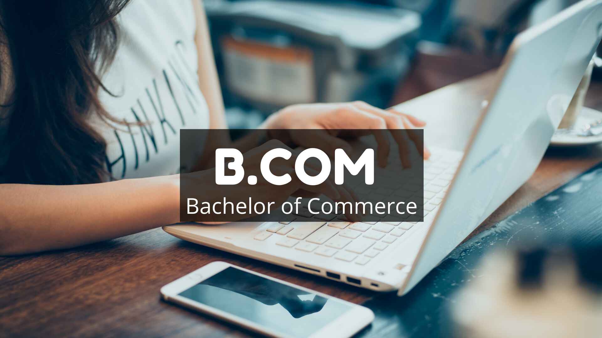 B.Com vs Other Commerce Degrees: Which One is Right for You?